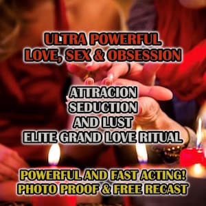 LOVE, SEX & OBSESSION Spell, Attraction And Seduction Spell, Lust Spell, Passionate Sex Spell, Irresistible Attraction Spell, Passion Spell