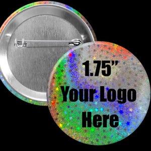1.75&quot; Holographic Stars Custom Pinback Buttons