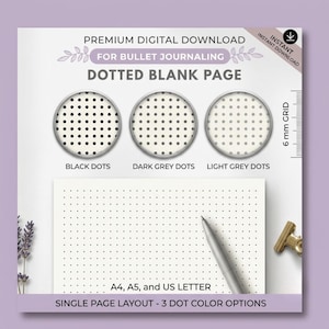 Könnte beinhalten: Ein digitaler Download für Bullet Journaling mit einer gepunkteten Seite und einem 6 mm Raster. Optionen umfassen schwarze, dunkelgraue und hellgraue Punkte. Verfügbar in A4, A5 und US Letter Formaten, dargestellt mit einem Stift und einer Klammer.