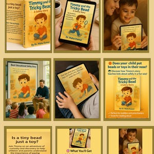 May include: A series of images advertising "Timmy and the Tricky Bead," a children's safety storybook. The images show the book's cover, illustrations, and how it teaches kids about safety. The book is written by Dr. Maha Kamel.