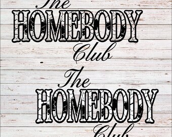 The Homebody Club Svg, Dxf, Eps | Sublimation PNG UNIQUE | Social Club png, PNG esthétique minimaliste à la mode Rad Women Rebel Coffee Edgy