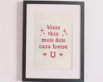 PATTERN Bless This Mojo Dojo Casa House Counted Cross Stitch 