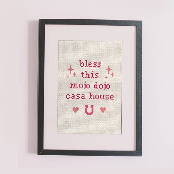 PATTERN | Bless this Mojo Dojo Casa House counted cross stitch