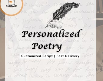 Personalized Poetry Gift | Custom Poem Digital Download for Any Occasion | Romantic, Birthday, Anniversary, Memorial | Poem for loved one !