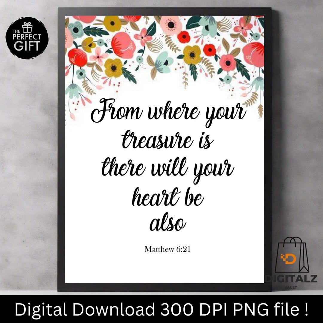 Bible Verse Wall Art | Matthew 6:21 Scripture Print for Christian Home ...