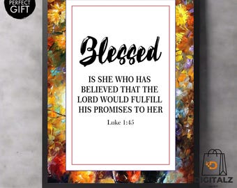 Blessed Christian Bible Verse Wall Art Printable | Luke 1:45 Scripture Decor | Faith-Based Digital Download | Inspirational Religious Print