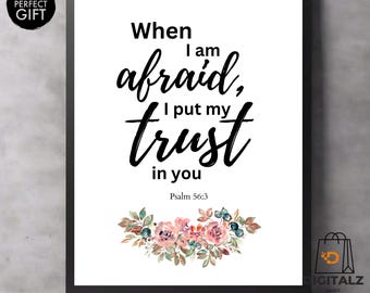 Psalm 56:3 Wall Art Printable | When I Am Afraid I Put My Trust in You | Christian Floral Scripture Decor | Digital Download