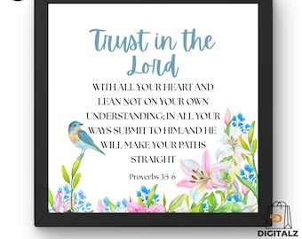 Trust in the Lord Printable – Proverbs 3:5-6 Scripture Wall Art | Christian Bible Verse Digital Download | Floral Faith Decor