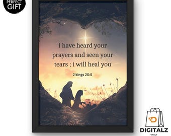 Inspirational Bible Verse Wall Art | 2 Kings 20:5 Scripture Printable | Christian Digital Download | Healing Prayer Quote Home Decor