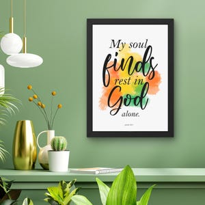 Bible Verse Wall Art | My Soul Finds Rest in God – Psalm 62:1