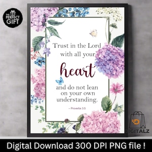 Könnte beinhalten: Gerahmter Kunstdruck mit dem Text "Trust in the Lord with all your heart", umgeben von rosa, lila und blauen Aquarellhortensien. Enthält einen Schmetterling und den Text "Proverbs 3:5". Die Worte "The Perfect Gift" befinden sich in einem Kreis oben links.