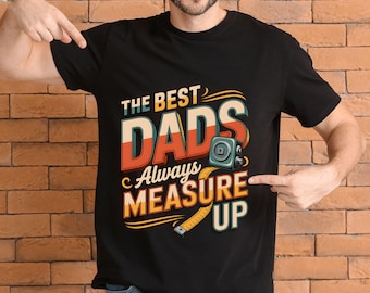 I migliori papà sono sempre all'altezza PNG, design divertente con metro da sarta per papà, maglietta per la festa del papà, regalo per papà con stampa a sublimazione