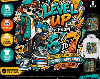 Suba de nível do 6º para o 7º ano PNG, Design de sublimação para volta às aulas, Camiseta de menino com óculos de sol SVG, Download digital para o 2º ano, Turma de 2026-2027