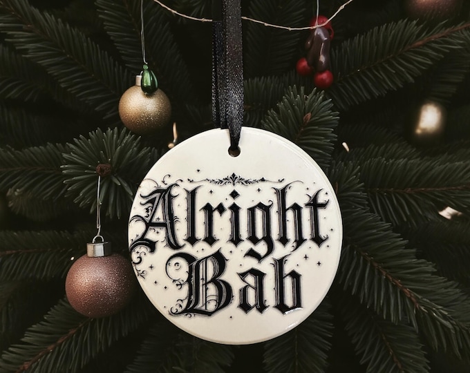 Alright Bab Ceramic bauble