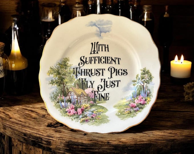 With sufficient thrust pigs fly just fine, vintage plate with stand