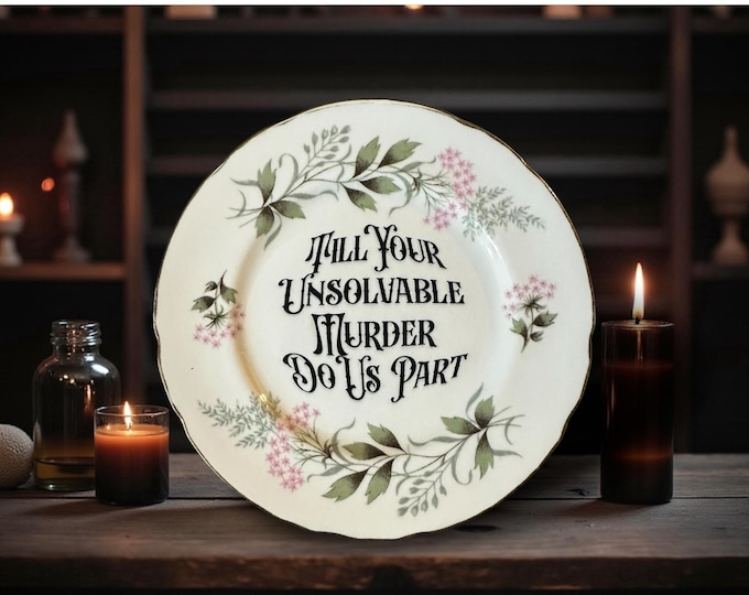 Till Your Unsolvable Murder So Us Part Plate – Vintage Crackpottery with stand
