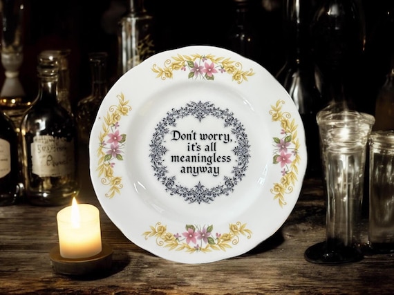 Don't worry it's all meaningless anyway, vintage plate with stand