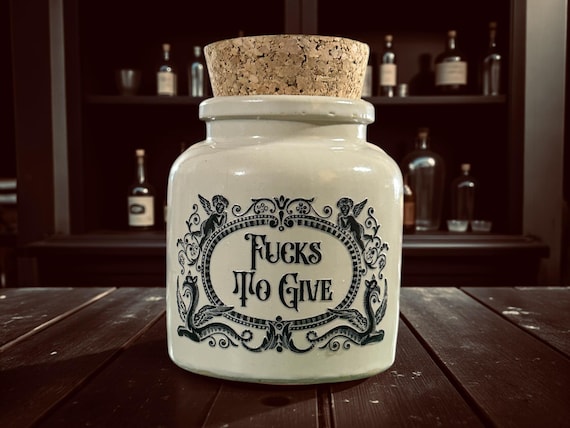 Fucks to Give Stoneware apothecary jar