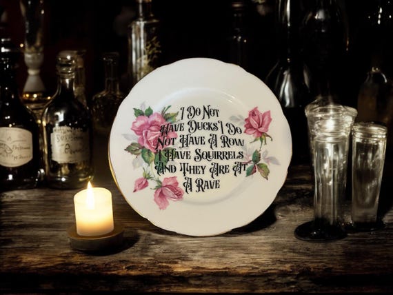 I Do Not Have Ducks, vintage plate with stand