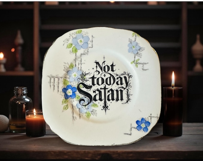 Not today Satan, vintage plate with stand
