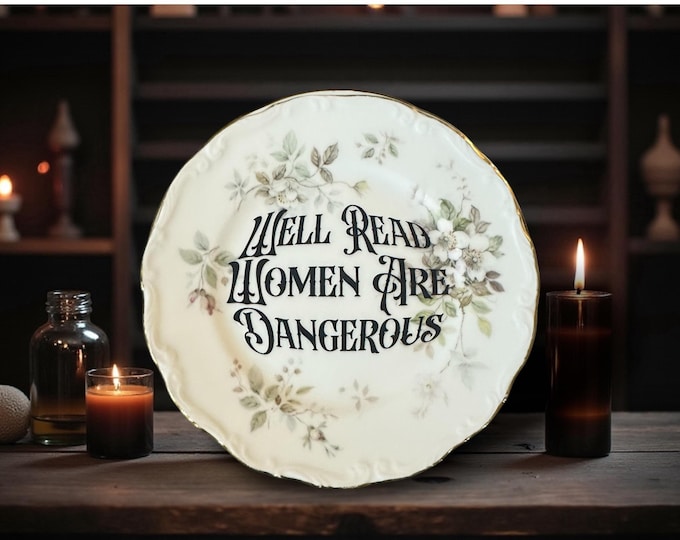 Well Read Women Are Dangerous, vintage plate with stand