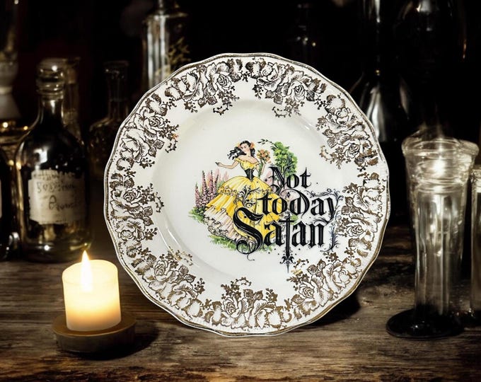 Not today Satan, vintage plate with stand