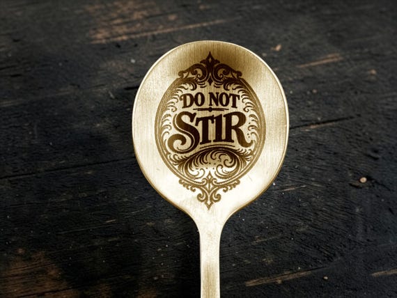 Do Not Stir Engraved Gold Teaspoon, Funny Rude Spoon, Sarcastic Cutlery, Novelty Teaspoon Gift, Minimalist Dark Humour Spoon