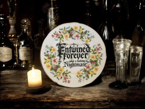 Entwined Forever What a Fucking Nightmare Vintage Plate Crackpottery with stand