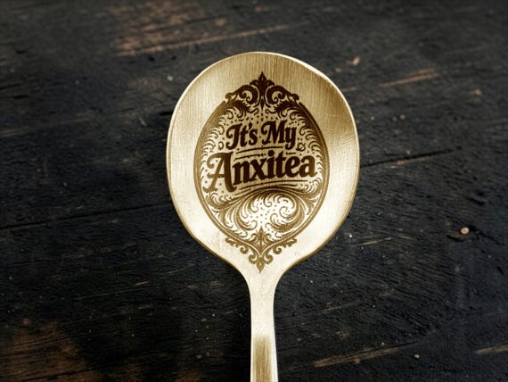 It’s My Anxitea Engraved Gold Teaspoon, Funny Anxiety Spoon, Rude Teaspoon Gift, Dark Humour Cutlery, Novelty Spoon