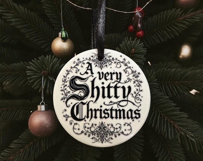 A Very Shitty Christmas Ceramic bauble