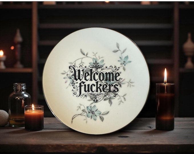 Welcome Fuckers Plate – Vintage Crackpottery with stand