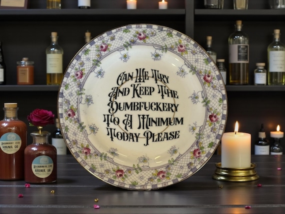Can we try and keep the dumbfuckery to a minimum today please, vintage plate with stand