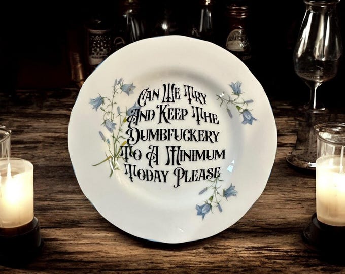 Can we try and keep the dumbfuckery to a minimum today please, vintage plate with stand