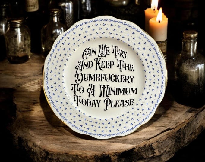 Can we try and keep the dumbfuckery to a minimum today please, vintage plate with stand