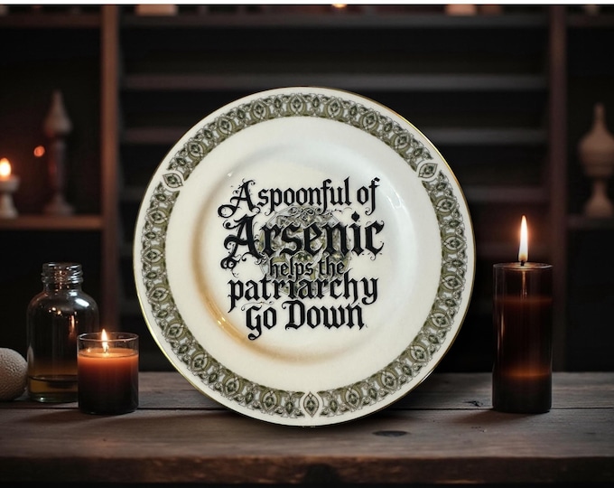 A Spoonful of Arsenic Helps the Patriarchy Go Down Plate – Vintage Crackpottery with stand