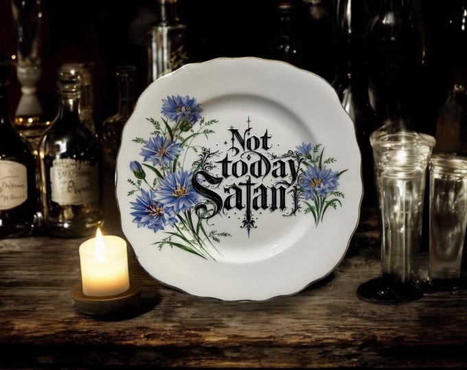 Not today Satan, vintage plate with stand