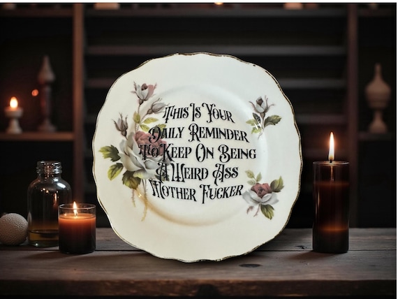 Weird Ass Mother Fucker Plate – Vintage Crackpottery with stand