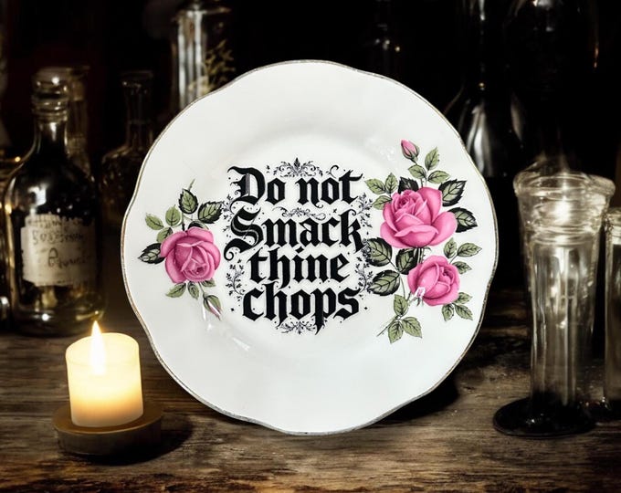 Do not smack thine chops, vintage plate with stand
