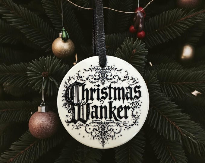 Christmas Wanker Ceramic bauble