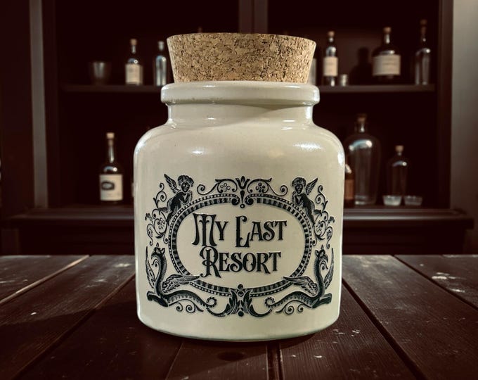My Last Resort Stoneware apothecary jar