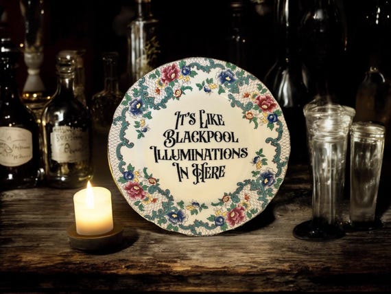 It's like blackpool illuminations in here, vintage plate with stand