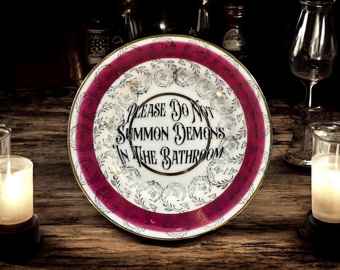 Please do not summon demons in the bathroom, vintage plate with stand
