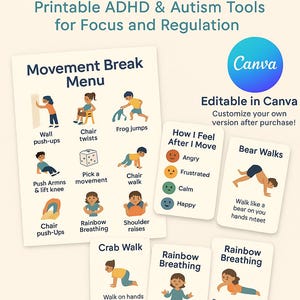 May include: Printable ADHD & Autism tools for focus and regulation. The image shows a Movement Break Menu with illustrations of exercises like chair twists and frog jumps. Also included are cards for "How I Feel After I Move" and "Bear Walks".