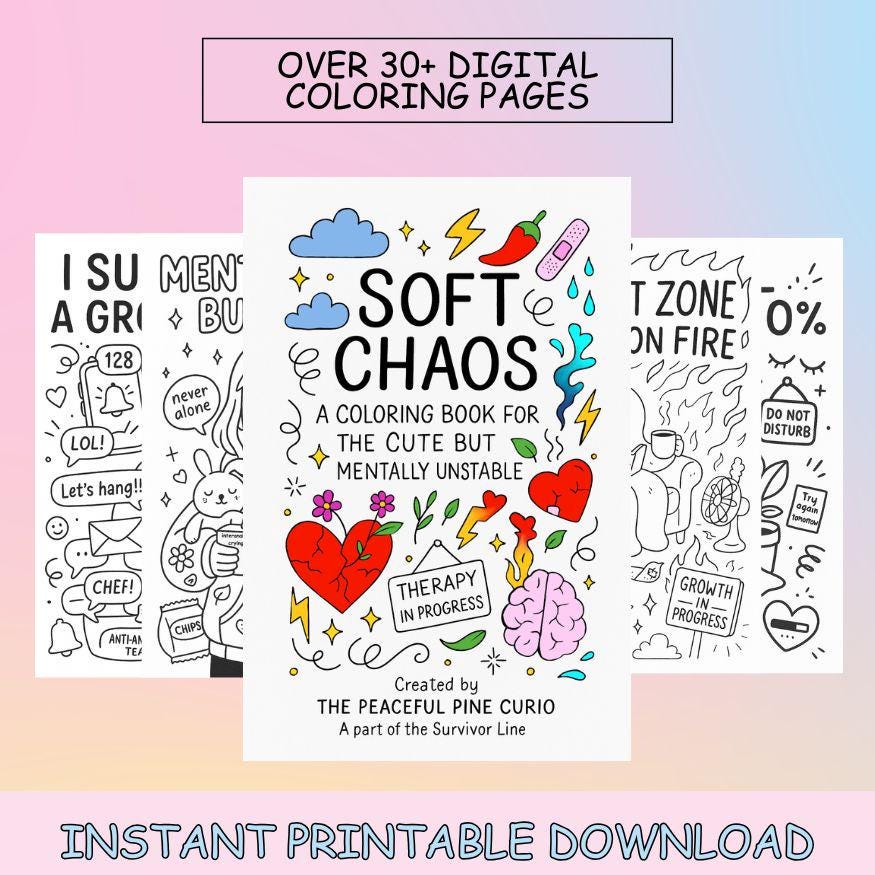 Cute but Mentally Unstable Coloring Book for Adults – Funny, Relatable, Soft Chaos Mental Health Pages