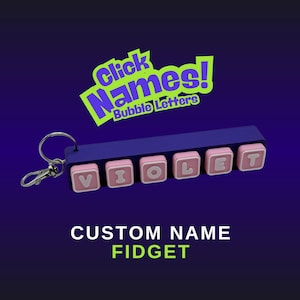 ClickNames – Bubble Letters Edition - Personalized 3D Printed Keycap Toy | Personalized Name Gift, Desk Fidget, Party Favor