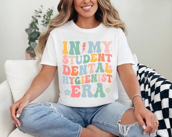 In My Student Dental Hygienist Era T-Shirt, Comfort Colors Shirt for Future RDH, Dental Hygiene School Shirt, Cute Gift for Hygiene Students