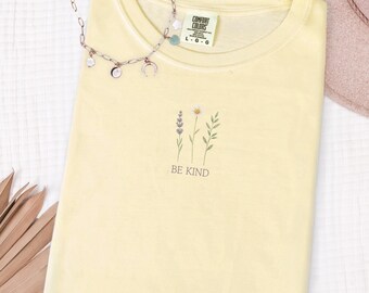 Be Kind Shirt, Comfort Colors 1717, Minimalist Kindness, Teacher Gift, Floral Shirt, Positive Classroom Tee, SEL, Counselor, Back to School