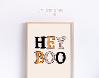 HEY BOO **NEW**, digital download, halloween art print