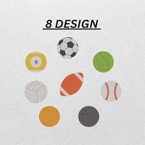 May include: An image featuring eight different sports balls and a yellow circle with the number 9. The balls include a soccer ball, tennis ball, volleyball, football, baseball, bowling ball, and two solid-colored circles. The text "8 DESIGN" is at the top.