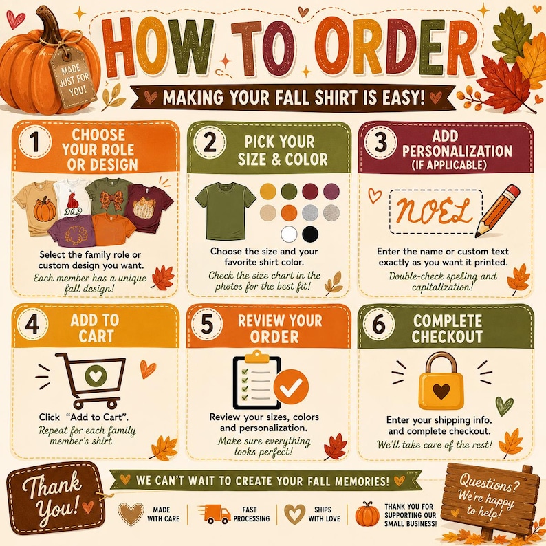 May include: An instructional infographic titled HOW TO ORDER with six numbered steps for purchasing custom fall shirts. It features illustrations of a pumpkin, autumn leaves, t-shirts, a shopping cart, a checklist, and a padlock with a heart.